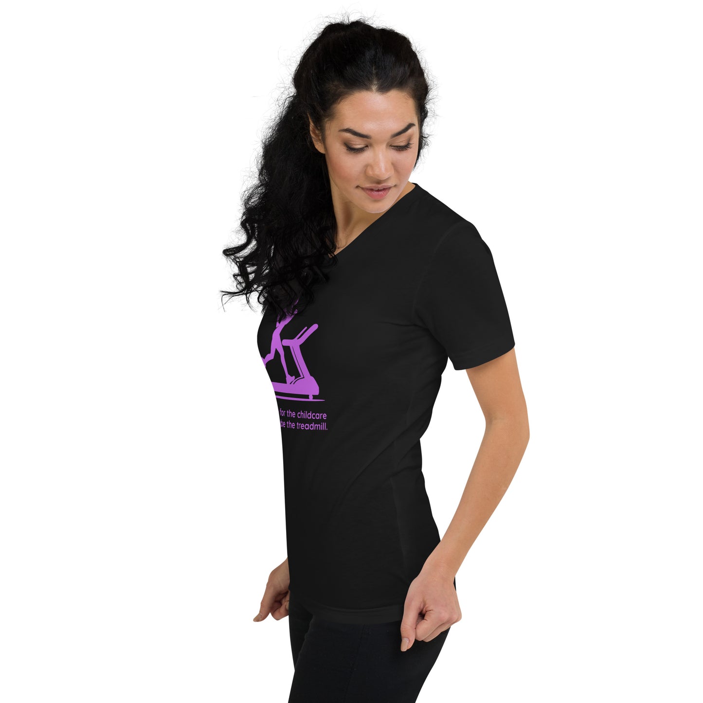 Black V-neck tee with purple "Just Here for the Childcare—and Maybe the Treadmill" text, fitted style.