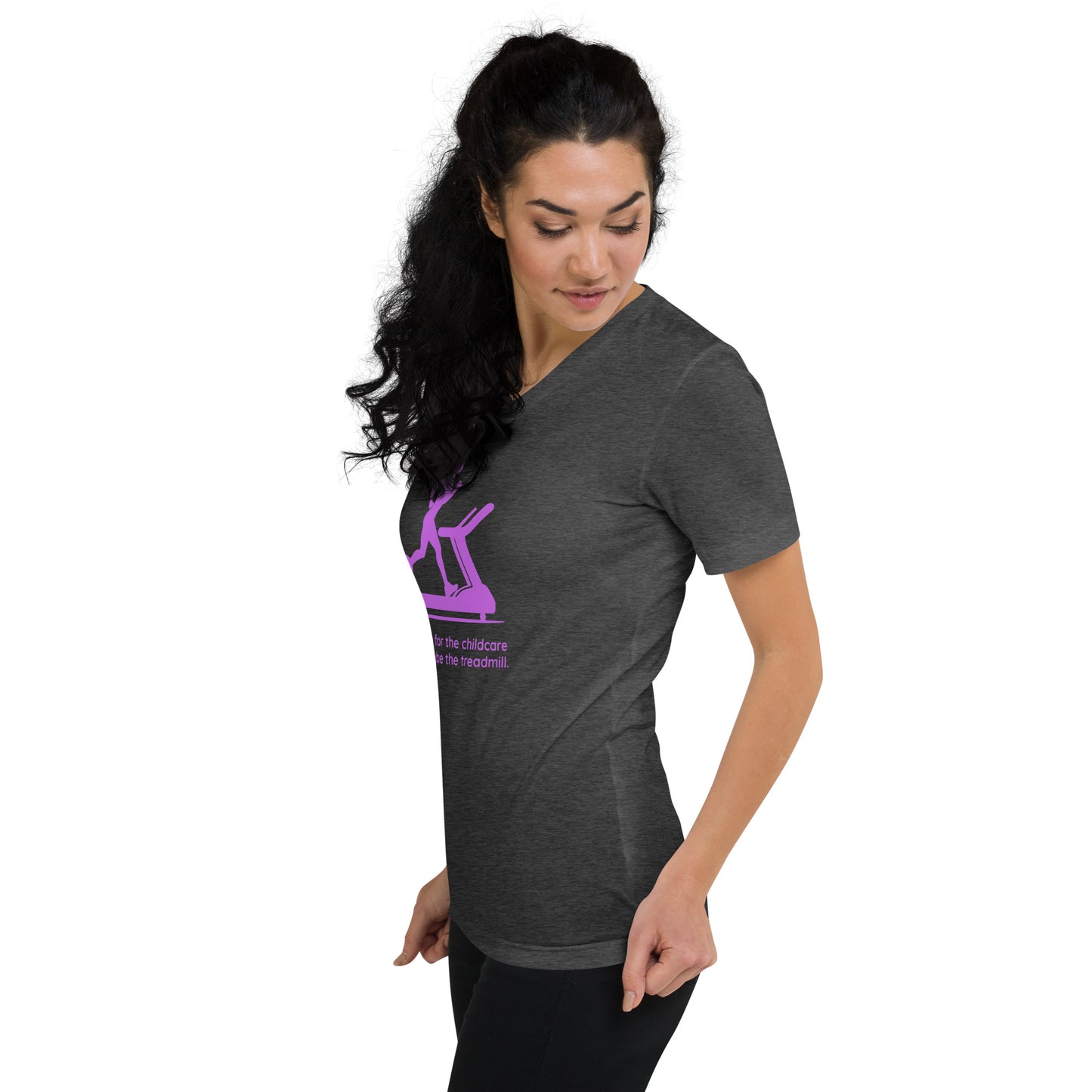 Charcoal gray v-neck tee with bright pink "Just Here for the Childcare—and Maybe the Treadmill" text, fitted style.
